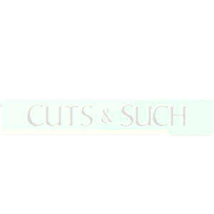 Cuts N Such